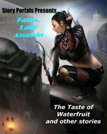 The Taste of Waterfruit and Other Stories (Story Portals)