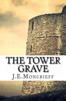 The Tower Grave