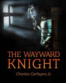 The Wayward Knight