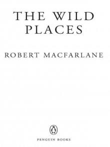 The Wild Places (Penguin Original)