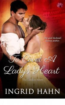 To Covet a Lady's Heart (The Landon Sisters)