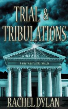 Trial & Tribulations