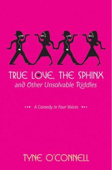 True Love, the Sphinx, and Other Unsolvable Riddles