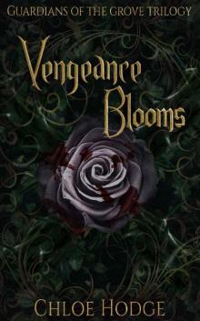 Vengeance Blooms