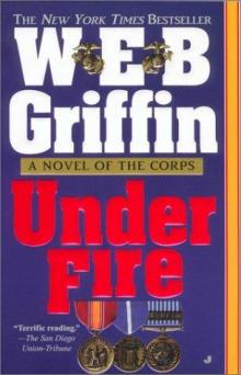 W E B Griffin - Corp 09 - Under Fire