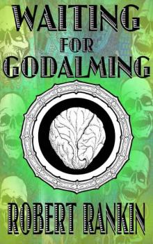 Waiting for Godalming (Completely Barking Mad Trilogy Book 3)