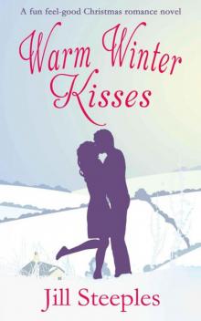 WARM WINTER KISSES a feel good Christmas romance novel