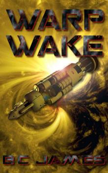 Warp Wake: (Sharp Series Book 1)