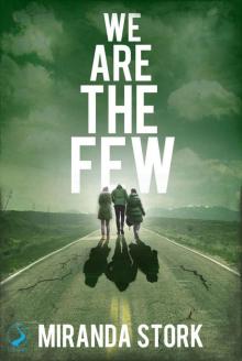 We Are The Few