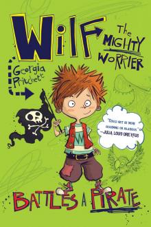 Wilf the Mighty Worrier--Battles a Pirate