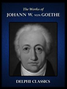 Works of Johann Wolfgang von Goethe