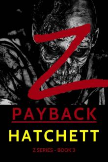 Zombie Apocalypse (Book 3): Z-Payback