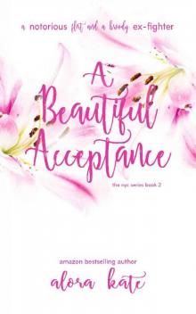 A Beautiful Acceptance (the NYC series Book 2)