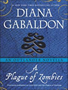 A Plague of Zombies: An Outlander Novella