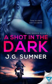 A Shot in the Dark (Dark #1)