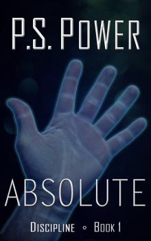 Absolute (Discipline Book 1)