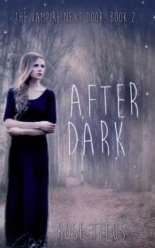 After Dark (The Vampire Next Door Book 2)