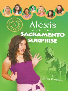 Alexis and the Sacramento Surprise