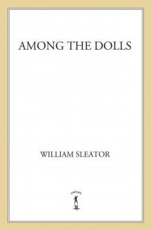 Among the Dolls