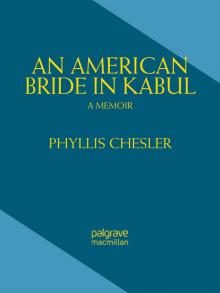 An American Bride in Kabul: A Memoir