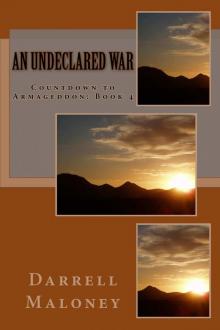 An Undeclared War (Countdown to Armageddon Book 4)