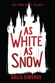 As White as Snow (The Snow White Trilogy Book 2)