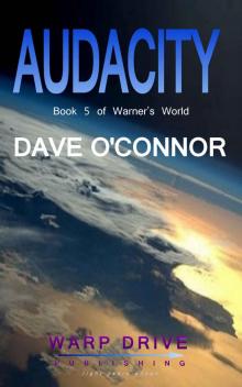 Audacity (Warner's World Book 5)