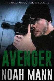 Avenger (The Bugging Out Series Book 6)