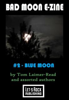 Bad Moon E-Zine #2 - Blue Moon