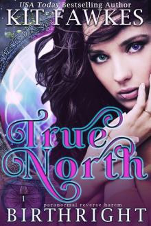 Birthright: True North, Book One