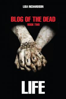 Blog of the Dead - Life