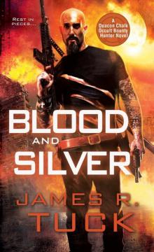 Blood and Silver - 04