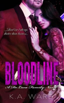 Bloodline: A DeLuca Family Novel (The DeLuca Family Book 4)