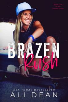 Brazen Rush: Brazen Series Book 1