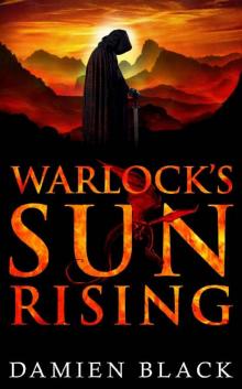 Broken Stone 02 - Warlock's Sun Rising