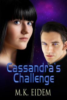 Cassandra's Challenge