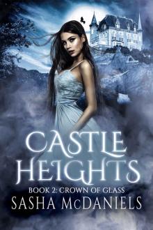 Castle Heights: Crown of Glass