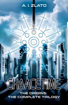 Chaacetime: The Origins: A Hard SF Metaphysical and visionary fiction (The Space Cycle - A Metaphysical & Hard Science Fiction Saga)