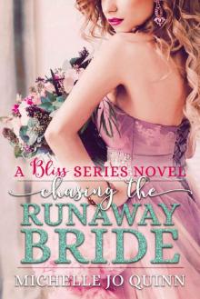 Chasing the Runaway Bride (Bliss Series Book 3)