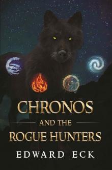 Chronos and the Rogue Hunters