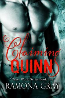 Claiming Quinn (Other World Series Book Five)