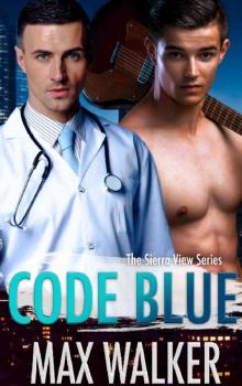 Code Blue (The Sierra View Series Book 3)