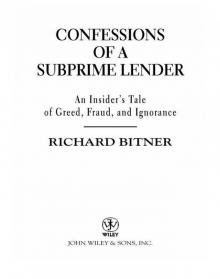 Confessions of a Subprime Lender