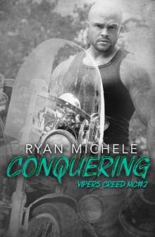 Conquering (Vipers Creed MC#2)