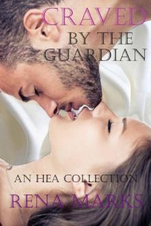 Craved By The Guardian: The HEA Collection