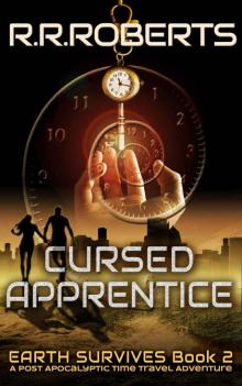 Cursed Apprentice (Earth Survives Book 2)