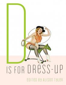 D Is for Dress-Up