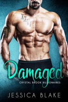 Damaged (Crystal Brook Billionaires)