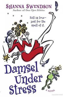 Damsel Under Stress (Enchanted Inc #3)