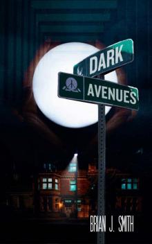 Dark Avenues